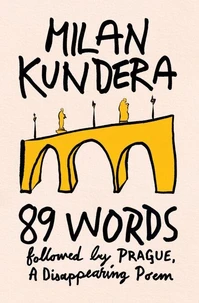 89 Words followed by Prague, A Disappearing Poem