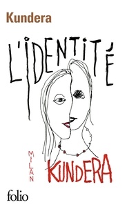 Milan Kundera - L'identité.