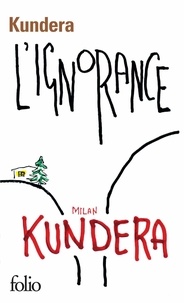 Milan Kundera - L'ignorance.