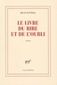 Milan Kundera - Le livre du rire et de l'oubli.