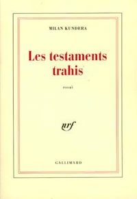 Les testaments trahis