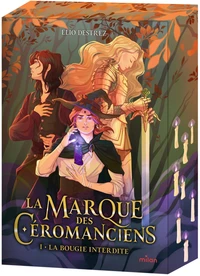 La Marque des Céromanciens Tome 1