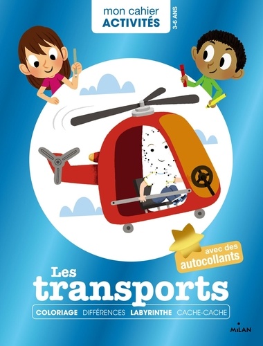 Les transports - Mon cahier activités de Milan - Album - Livre - Decitre