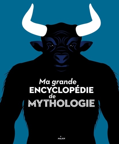  Milan - Ma grande encyclopédie de mythologie.