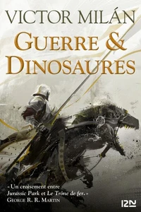 Guerre & dinosaures Tome 1