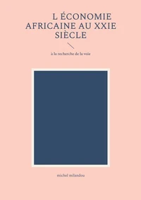 L'économie africaine au XXIe siècle