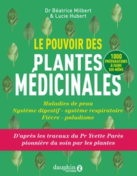 Le pouvoir des plantes médicinales