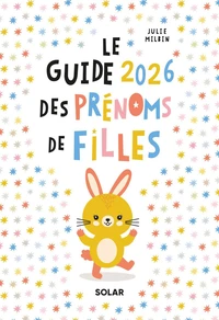 Le guide des prénoms de filles