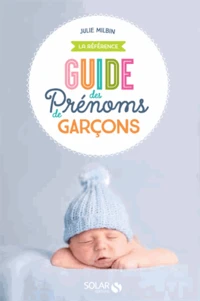 Le guide des prénoms garçons