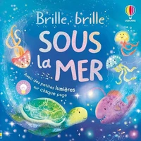 Sous la mer - Brille, brille - dès 1 an