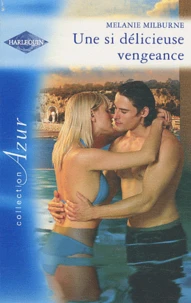 Une si délicieuse vengeance