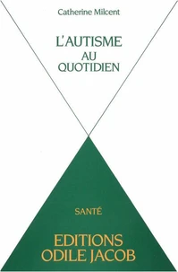 L'Autisme au quotidien