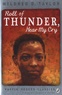 Mildred D. Taylor - The Logan Family Saga  : Roll of Thunder, Hear My Cry.