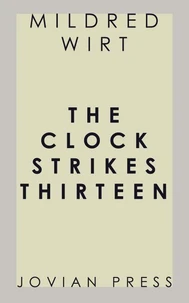 The Clock Strikes Thirteen
