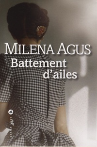 Milena Agus - Battement d'ailes.