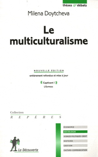 Le multiculturalisme  édition revue et corrigée