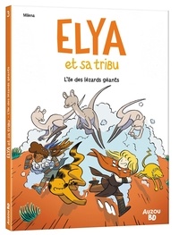  Milena - Elya et sa tribu Tome 3 : L'île des lézards géants.