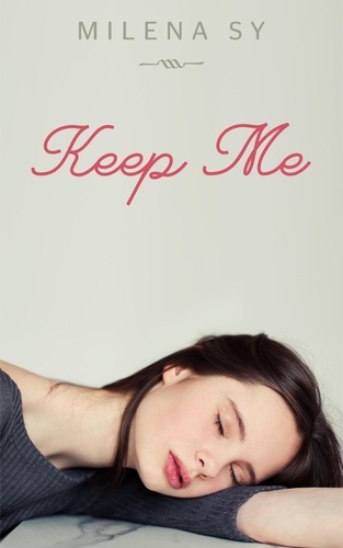  Milena Sy - Keep Me - Keep Me, #1.