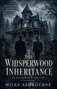 The Whisperwood Inheritance - An MM Romantic Thriller