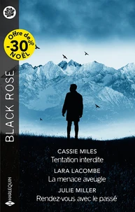 Tentation interdite ; La menace aveugle ; Rendez-vous avec le passé