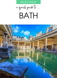 A Quick Guide to ... Bath