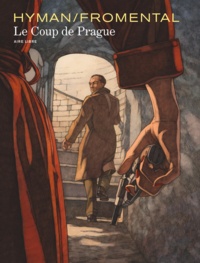 Miles Hyman et Jean-Luc Fromental - Le coup de Prague.