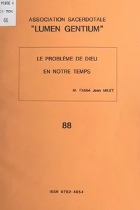 Le problème de Dieu en notre temps