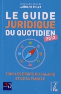 Le guide juridique du quotidien