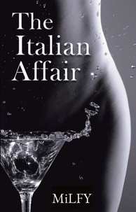 Meilleur téléchargement ebook gratuit The Italian Affair