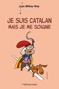Je suis catalan mais je me soigne