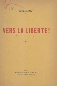  Miliero - Vers la liberté !.