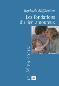 Les fondations du lien amoureux