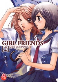 Milk Morinaga - Girl Friends Tome 2 : .