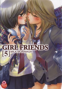 Milk Morinaga - Girl Friends Tome 5 : .