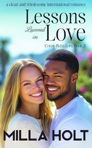 Lessons Learned in Love