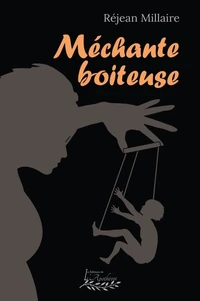 Méchante boiteuse