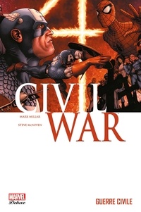  Millar et Steve Mac Niven - Civil War Tome 1 : .