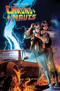Chrononauts Tome 1 . Edition limitée