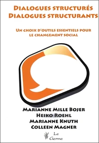Dialogues structurés, dialogues structurants