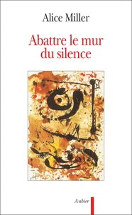 Abattre le mur du silence