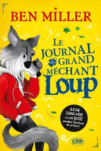 Le journal intime du grand méchant loup