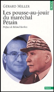 Les Pousse-au-jouir du Maréchal Pétain