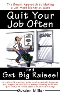 Quit Your Job Often and Get Big Raises!