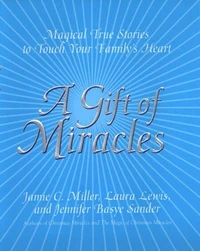 A Gift Of Miracles