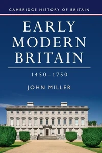 EARLY MODERN BRITAIN 1450-1750