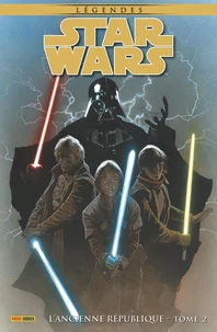 Star Wars Légendes - L'ancienne république Tome 2