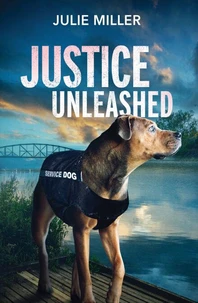 Justice Unleashed