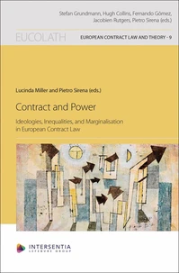 Contract and Power - Ideologies, Inequalities, and Marginalisation in European Contract Law