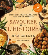 Savourer l'Histoire
