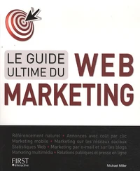 Le Guide ultime du Web-Marketing
